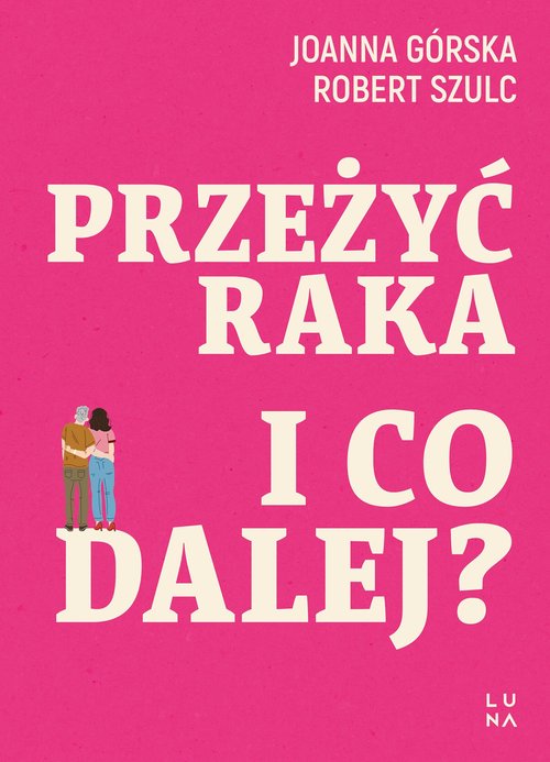 Image of Przeżyć raka I co dalej?