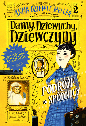 Image of Damy, dziewuchy, dziewczyny. Podróże w spódnicy. Kolorowe wydanie 2023