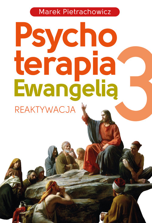 Image of Psychoterapia Ewangelią 3 Reaktywacja