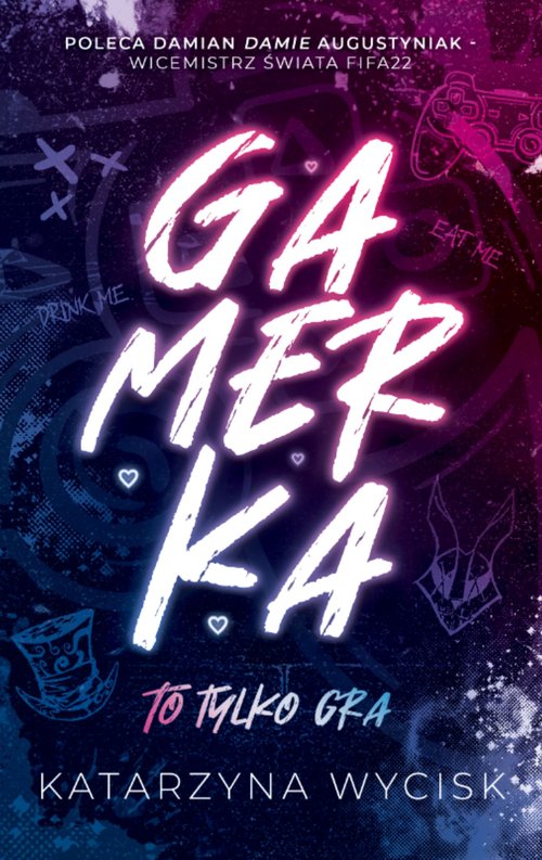 Image of GAMERKA I To tylko gra