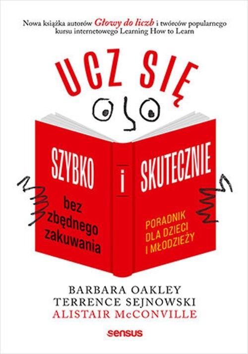 Image of Ucz się szybko i skutecznie bez zbędnego zakuwania. Poradnik dla dzieci i młodzieży
