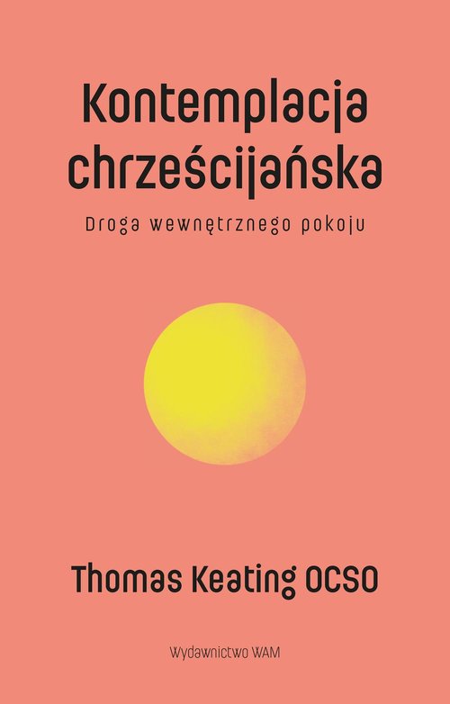 Image of Kontemplacja chrześcijańska Droga wewnętrznego pokoju