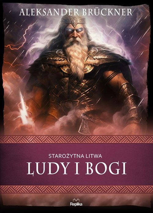 Image of Starożytna Litwa Ludy i bogi