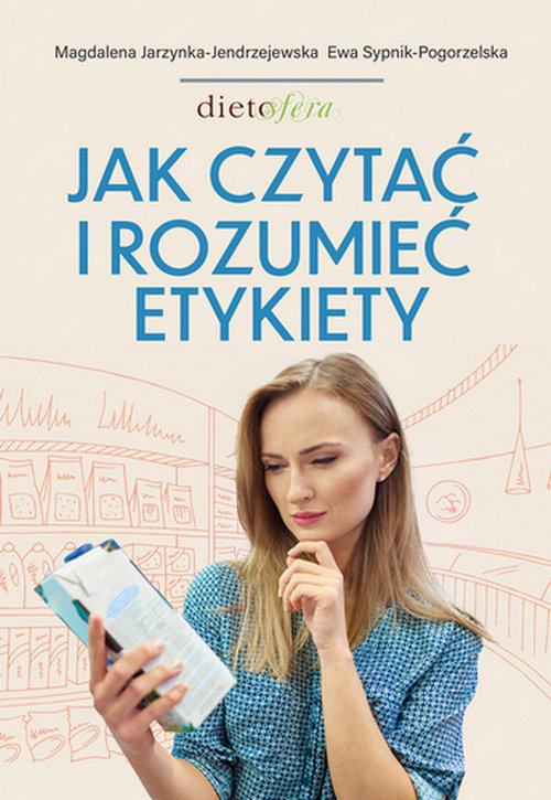 Image of Jak czytać i rozumieć etykiety