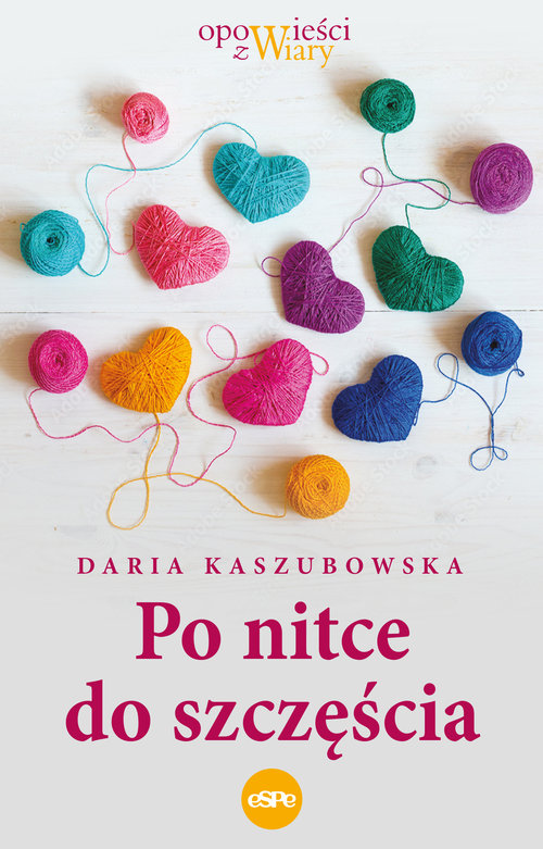 Image of Po nitce do szczęścia