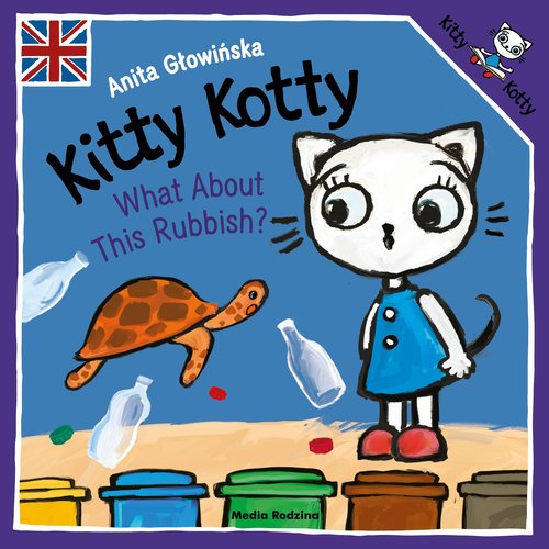 Image of Kitty Kotty. What About This Rubbish?