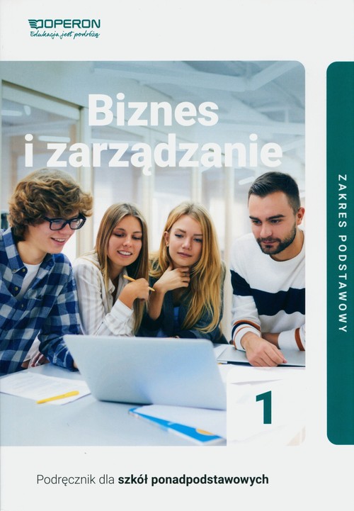 Image of Biznes i zarządzanie 1 Podręcznik Zakres podstawowy Liceum i technikum