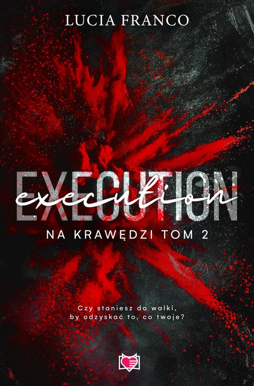 Image of Execution. Na krawędzi. Tom 2