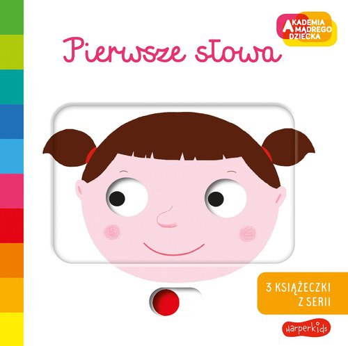 Image of Akademia mądrego dziecka. Pierwsze słowa. Zestaw 3 (Moje ciało, ubrania, zmysły)