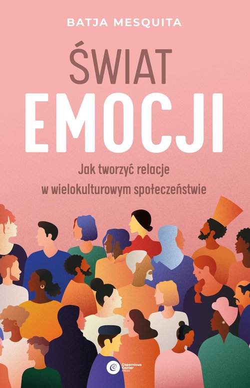 Image of Świat emocji Jak tworzyć relacje w wielokulturowym społeczeństwie
