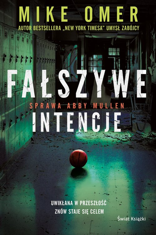 Image of Fałszywe intencje Seria Tajemnice Abby Mullen Tom 1