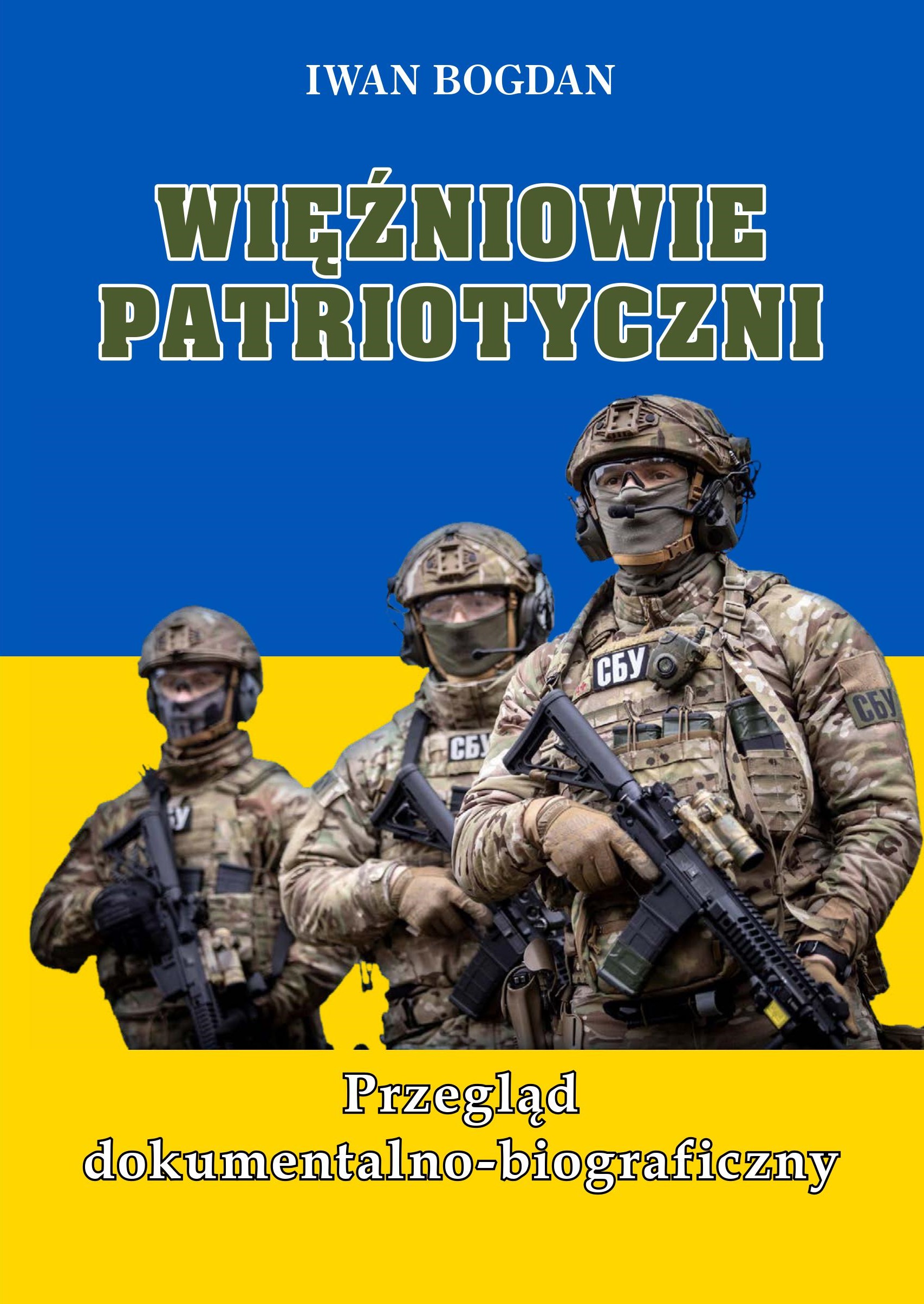 Image of Więźniowie patriotyczni. Przegląd dokumentalno-biograficzny
