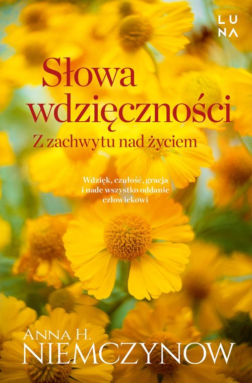 Image of Słowa wdzięczności Z zachwytu nad życiem