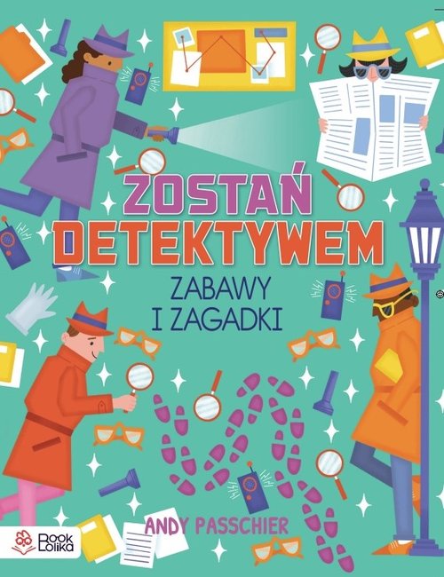 Image of Zostań detektywem Zabawy i zagadki