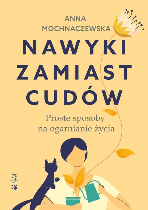 Image of Nawyki zamiast cudów Proste sposoby na ogarnianie życia