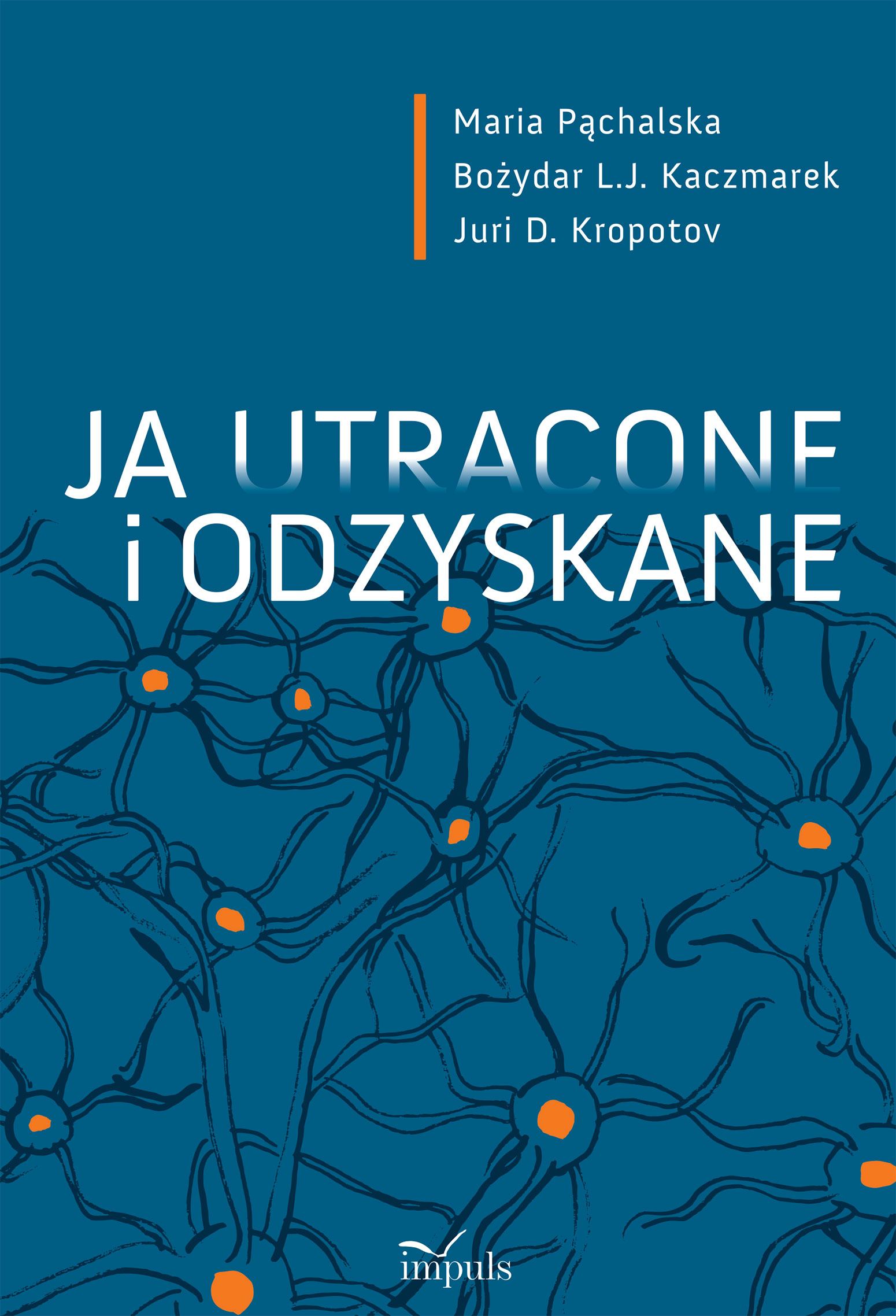 Image of Ja utracone i odzyskane