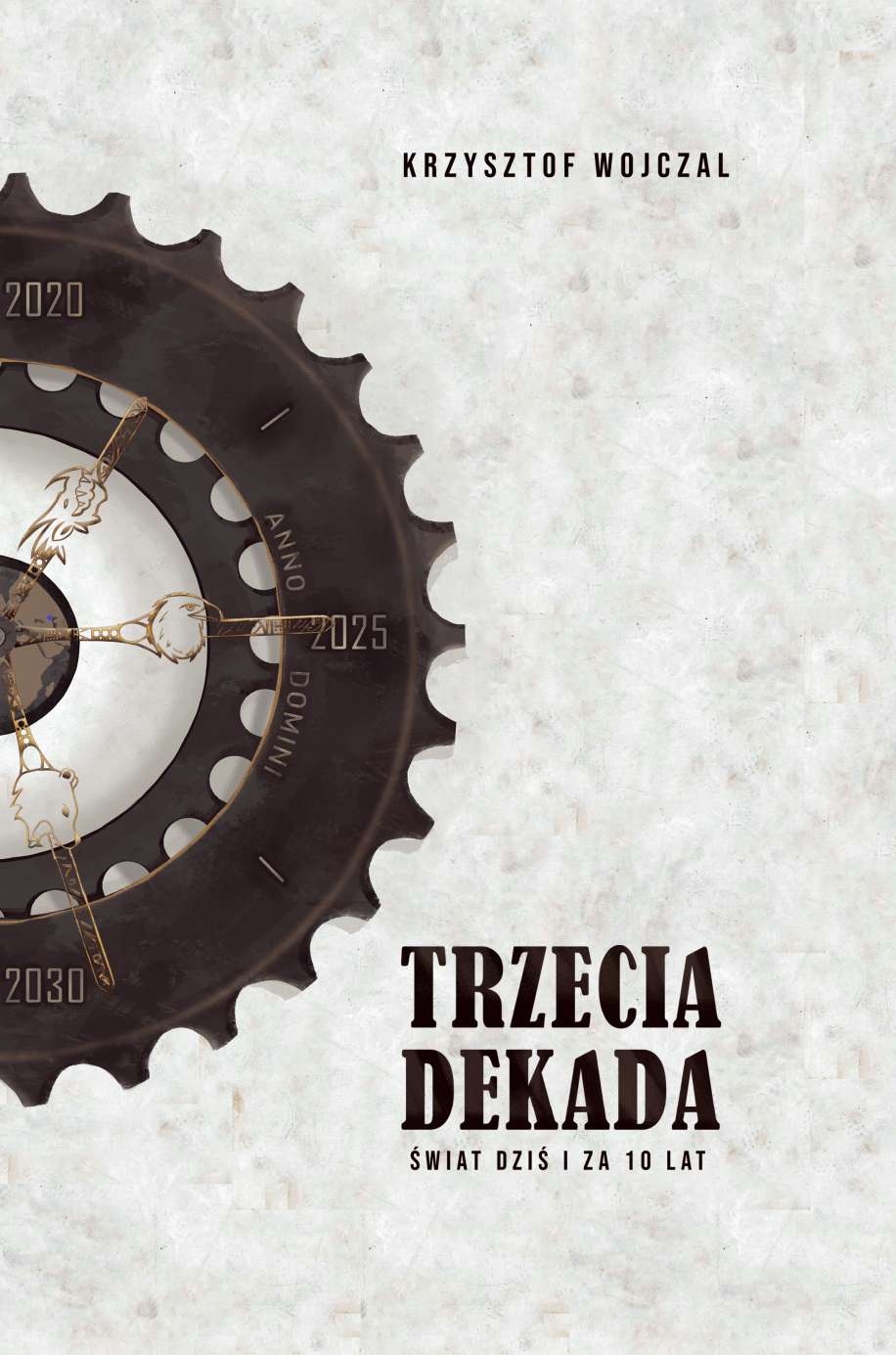 Image of Trzecia dekada Świat dziś i za 10 lat