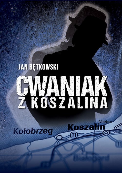 Image of Cwaniak z Koszalina Cwaniak z Koszalina