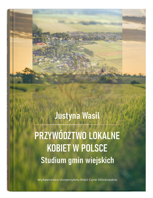 Image of Przywództwo lokalne kobiet w Polsce Studium gmin wiejskich