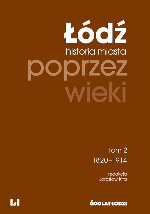 Image of Łódź poprzez wieki Tom 2 1820-1914