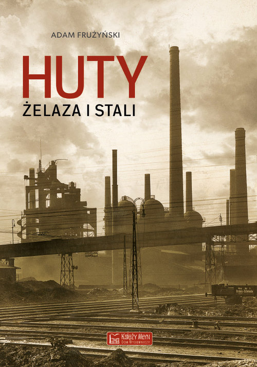 Image of Huty żelaza i stali