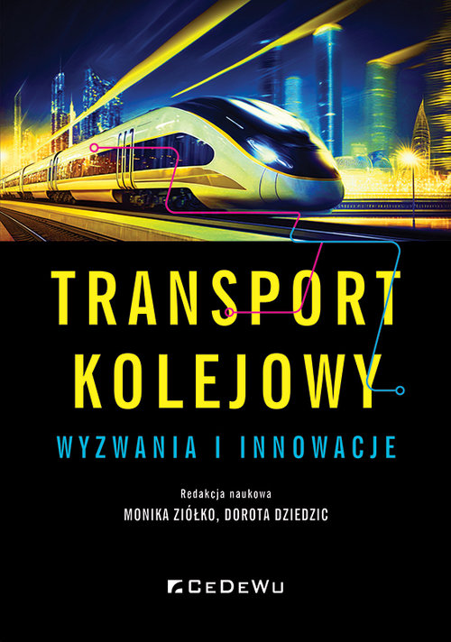 Image of Transport kolejowy wyzwania i innowacje