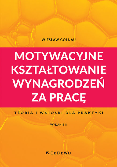 Image of Motywacyjne kształtowanie wynagrodzeń za pracę