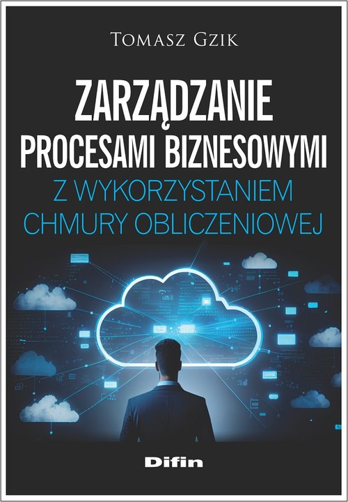 Image of Zarządzanie procesami biznesowymi z wykorzystaniem chmury obliczeniowej