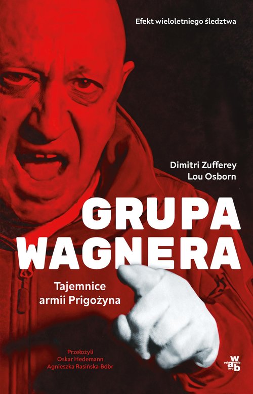 Image of Grupa Wagnera Tajemnice armii Prigożyna