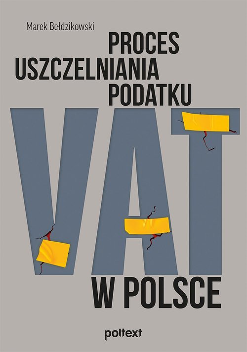 Image of Proces uszczelniania podatku VAT w Polsce