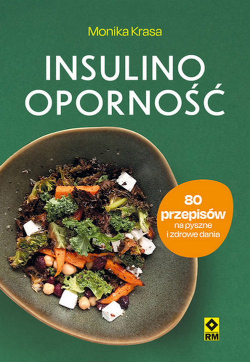 Image of Insulinooporność 80 przepisów na pyszne i zdrowe dania