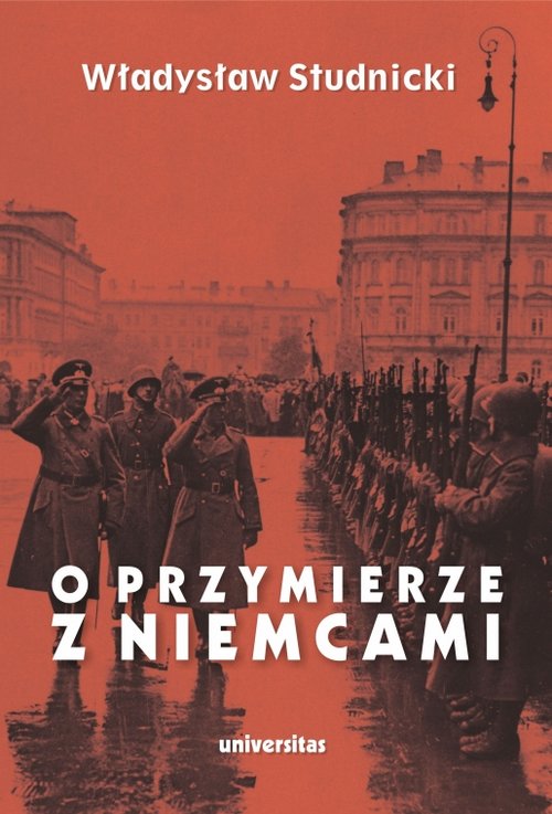Image of O przymierze z Niemcami Wybór pism 1923-1939