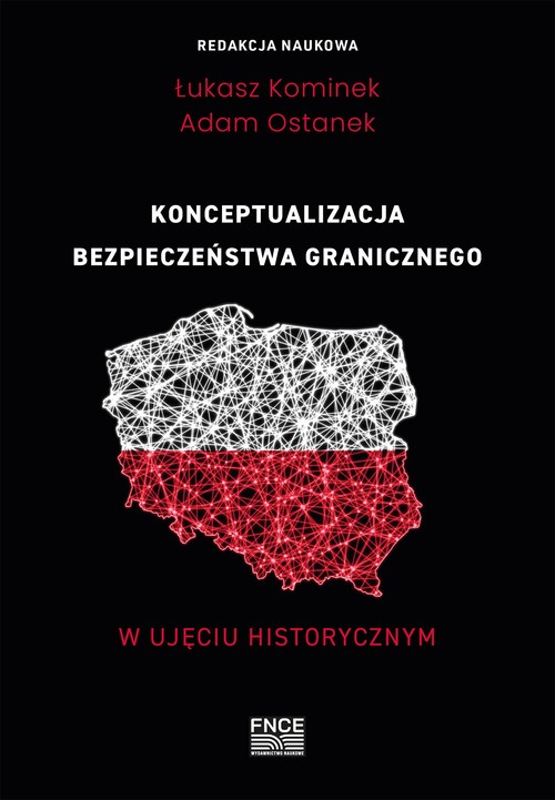 Image of Konceptualizacja bezpieczeństwa granicznego w ujęciu historycznym