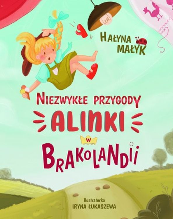 Image of Niezwykłe przygody Alinki w Brakolandii