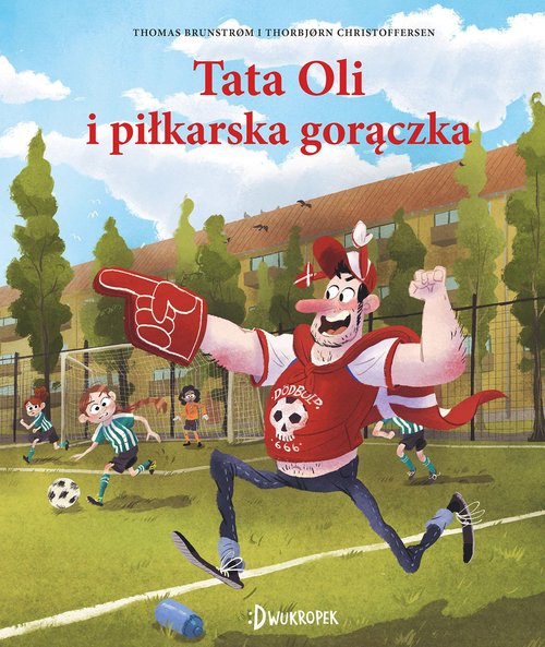 Image of Tata Oli i piłkarska gorączka Tata Oli Tom 13