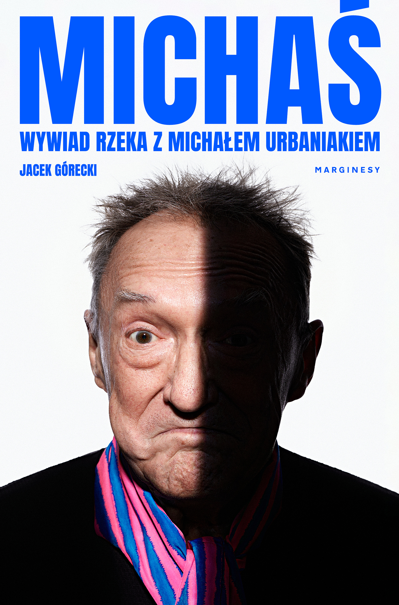Image of Michaś. Wywiad rzeka z Michałem Urbaniakiem