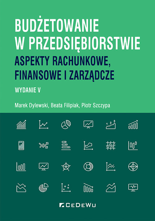 Image of Budżetowanie w przedsiębiorstwie. Aspekty rachunkowe, finansowe i zarządcze