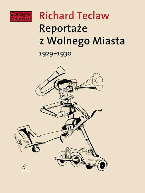 Image of Reportaże z Wolnego Miasta 1929-1930