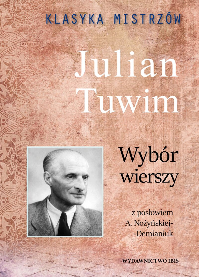 Image of Klasyka Mistrzów. Wybór wierszy. Julian Tuwim