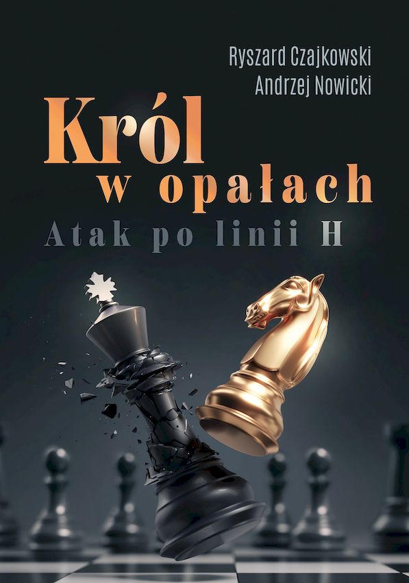 Image of Król w opałach - atak po linii h