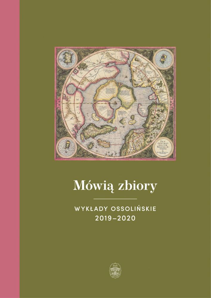Image of Mówią zbiory Wykłady ossolińskie 2019-2020