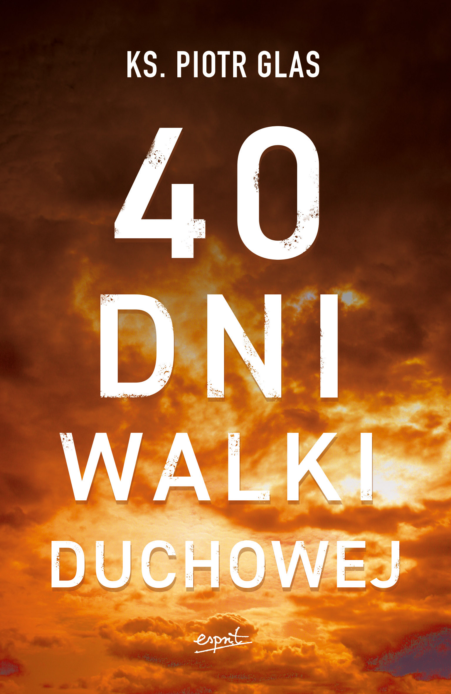 Image of 40 dni walki duchowej