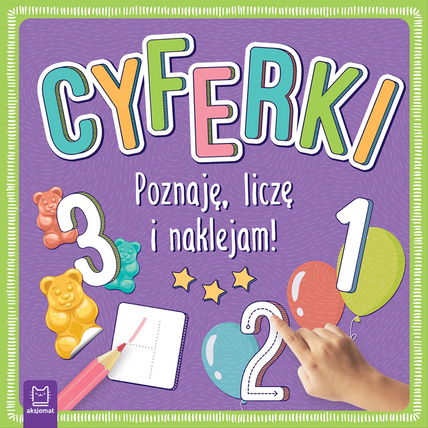 Image of Cyferki. Poznaję, liczę i naklejam!