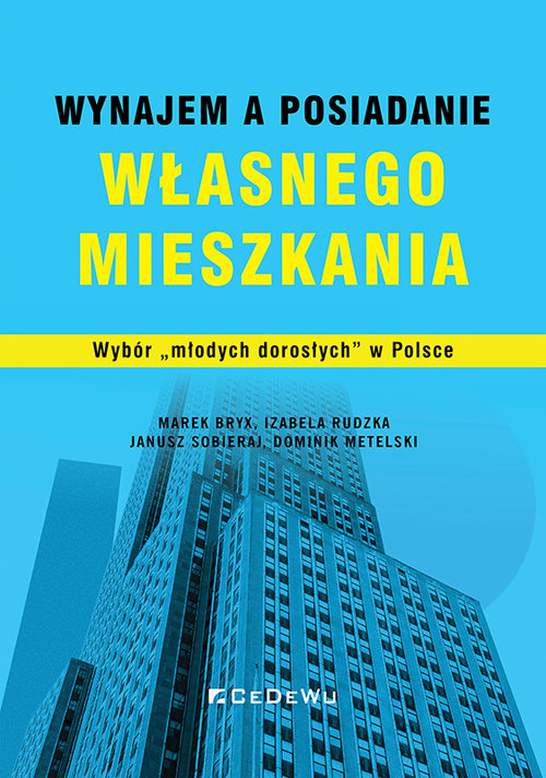Image of Wynajem a posiadanie własnego mieszkania. Wybór „młodych dorosłych