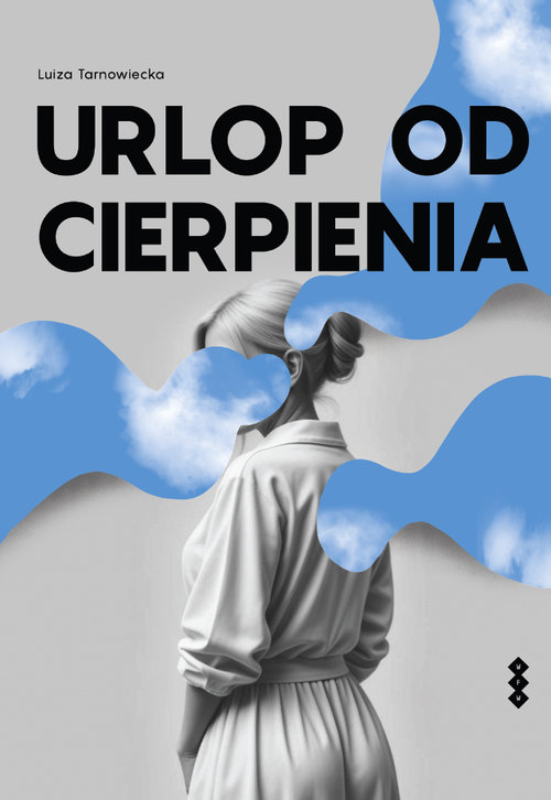 Image of Urlop od cierpienia