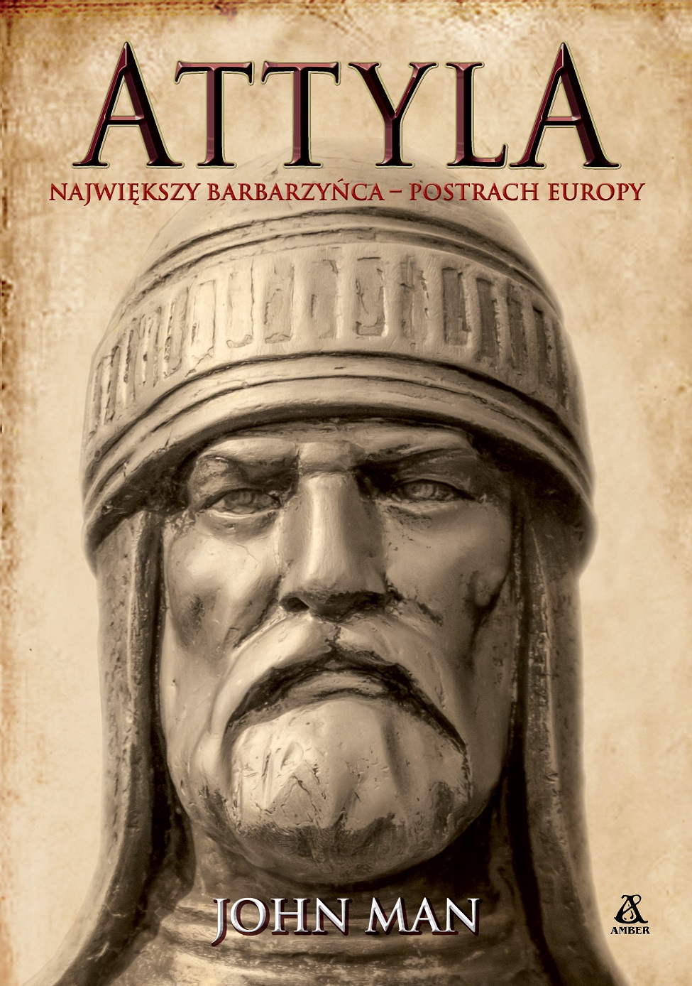 Image of Attyla. Największy barbarzyńca – postrach Europy