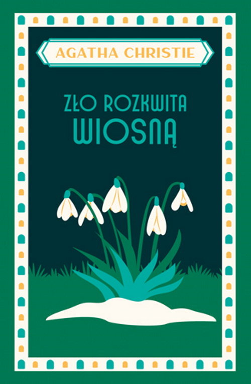 Image of Zło rozkwita wiosną