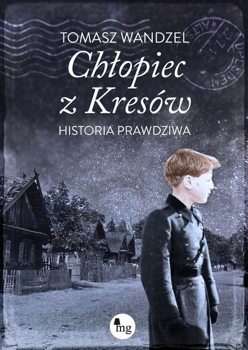 Image of Chłopiec z Kresów Historia prawdziwa