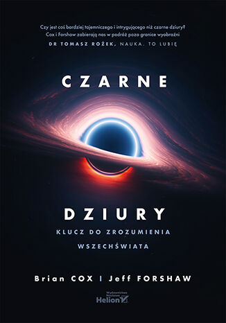 Image of Czarne dziury. Klucz do zrozumienia Wszechświata
