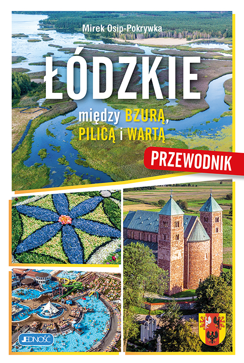 Image of Łódzkie. Między Bzurą, Pilica i Wartą